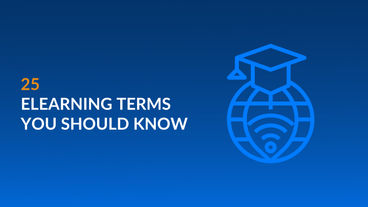 25 eLearning Terms You Should Know