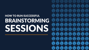 How to Run a Successful Brainstorming Session [Infographic]