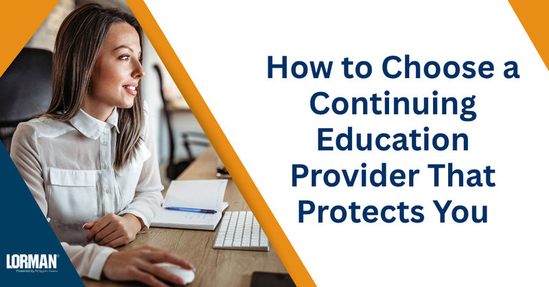 How to Choose a CE Provider That Protects You