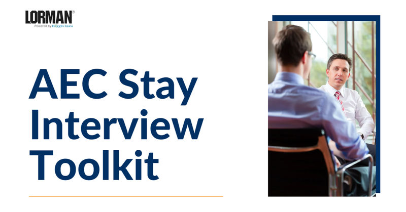 The Stay Interview Toolkit: How AEC Firms Can Strengthen Retention Before It Becomes a Crisis
