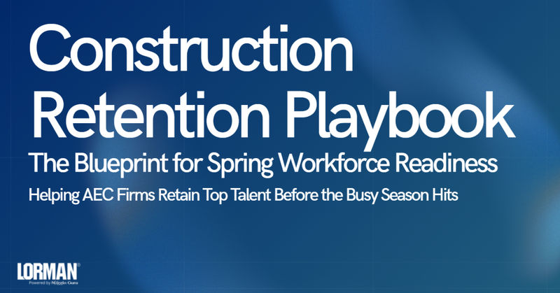Construction Retention Playbook: The Blueprint for Workforce Readiness