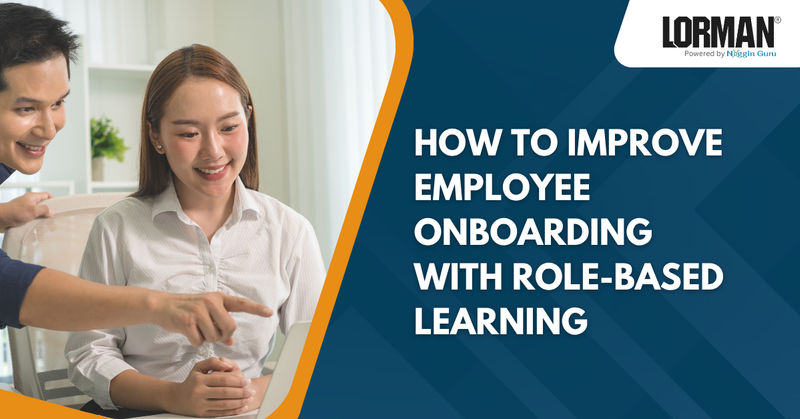 How to Improve Employee Onboarding with Role-Based Learning