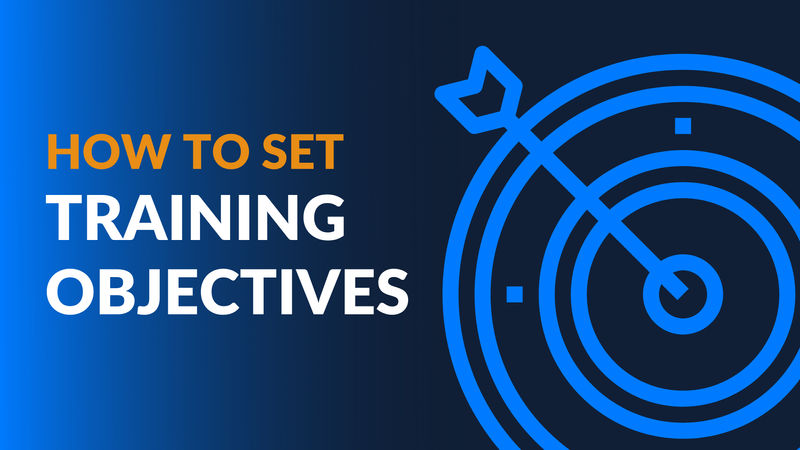 How to Set Realistic Training Objectives